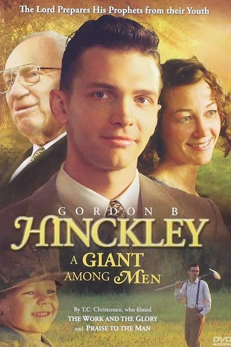 Gordon B. Hinckley: A Giant Among Men